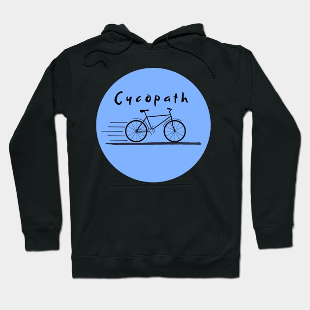 Cycopath Hoodie by DorothyPaw